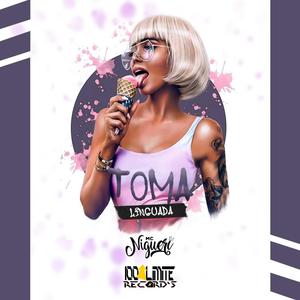 Toma Linguada (Explicit)