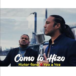 Como lo hizo (feat. voz a voz)