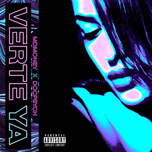 Verte Ya (Explicit)