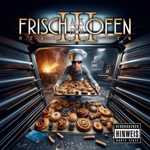 Frisch aus dem Ofen III (Explicit)