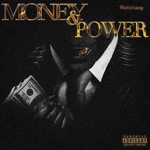 Money & Power (Explicit)