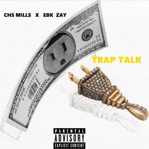 Trap Talk