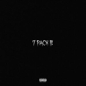 7 PACK II! (Explicit)