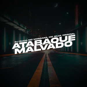 ATABAQUE MALVADO (Explicit)