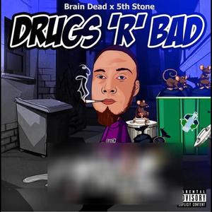 ****s R Bad (BD & 5th Stone) [Explicit]