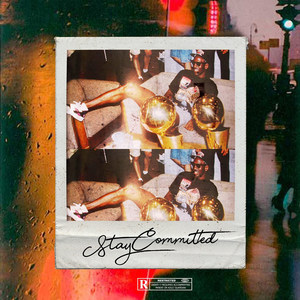Stay Committed (Explicit)