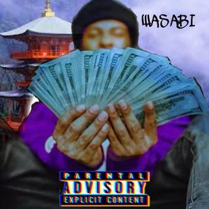 Wasabi (Explicit)