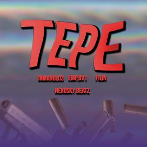 TEPETEPE (feat. Cero3, EMP & El Filin)