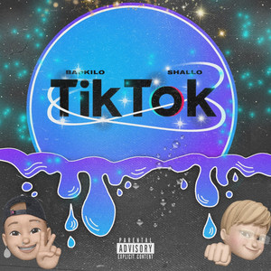 Tik Tok (Explicit)