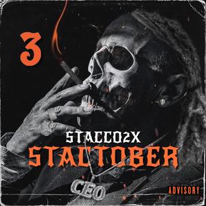 Stactober 3 (Explicit)