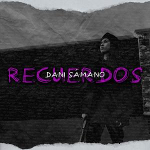 RECUERDOS (feat. Dani Sámano)