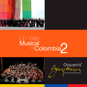 Un Viaje Musical por Colombia, Vol. 2