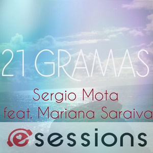 21 Gramas: E-Sessions