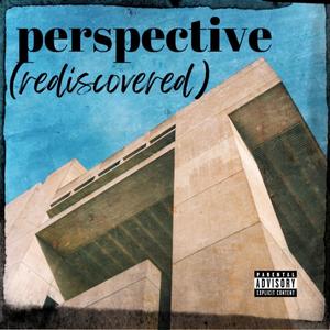 Perspective (feat. Broken Land Beats) [Explicit]