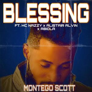 Blessing (feat. Hc nazzy, Abiola & Alistair Alvin)