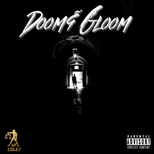 Doom & Gloom (Explicit)