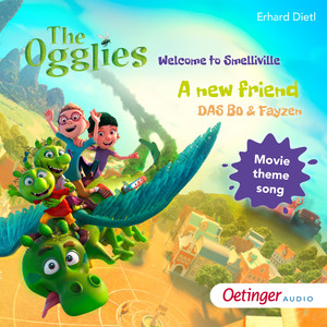 A New Friend (Theme Song "The Ogglies. Welcome to Smelliville")