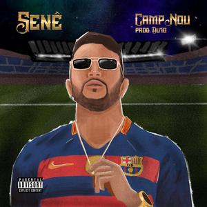 Camp Nou (Explicit)