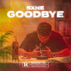 Goodbye (Explicit)