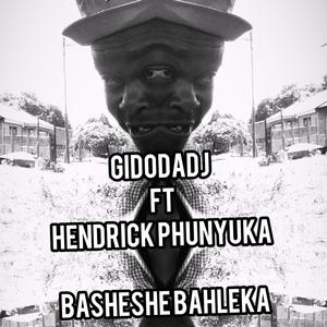 Basheshe Bahleka (feat. Hendrick Phunyuka)