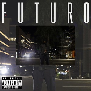 Futuro (Explicit)