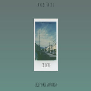 Callin Me (feat. SafwanMusic)