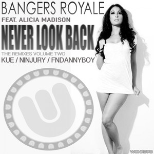 Never Look Back Remixes Vol 2