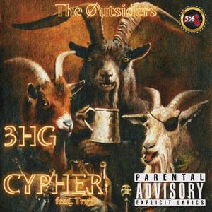 The Øutsiders - 3HG CYPHER (feat. Trxjik) [Explicit]