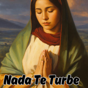 Nada Te Turbe