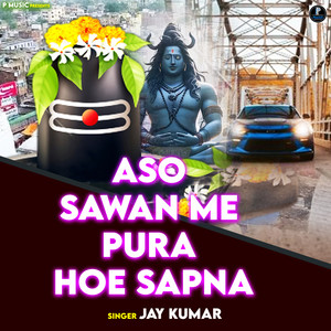 Aso Sawan Me Pura Hoe Sapna