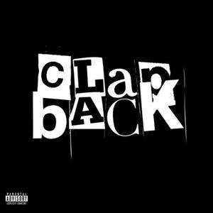 Clap Back II (feat. Axtro3x) (Explicit)
