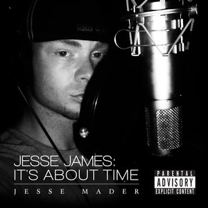 Jesse James: It's About Time (Explicit)