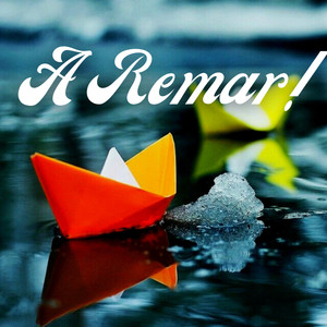 A Remar!