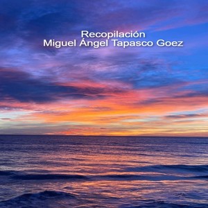 Recopilación Miguel Ángel Tapasco Goez