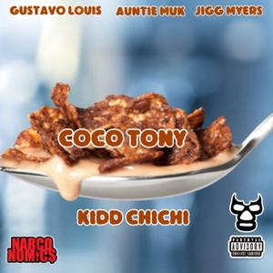 Coco Tony (feat. Gustavo Louis/ Jigg Myers) (Explicit)