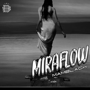 Miraflow (Explicit)