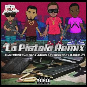 La Pistola 2 (Remix|Explicit)