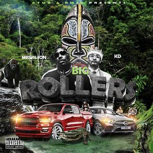 Big Rollers (feat. King David KD) [Explicit]