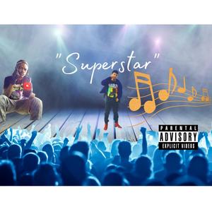 Superstar(feat. Hunna dazh) (Explicit)