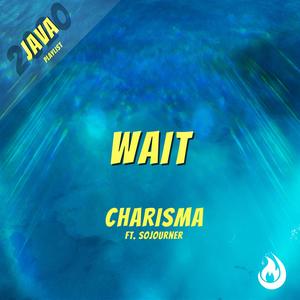 Wait (feat. Sojourner)