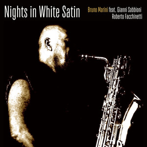 Nights in White Satin (feat. Gianni Sabbioni & Roberto 'Bobo' Facchinetti)