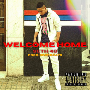 Welcome Home (Explicit)