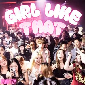 girl like that (Explicit)