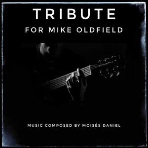 Tribute for Mike Oldfield