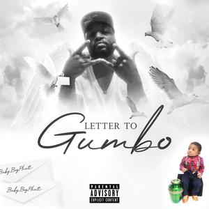 LETTER TO GUMBO (Explicit)