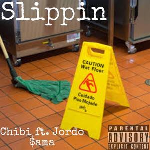Slippin(feat. JORDO$AMA) (Explicit)