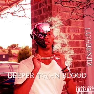 Deeper Than Blood (Explicit)