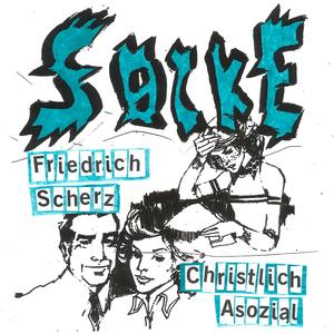 Friedrich Scherz (Christlich Asozial) (Explicit)