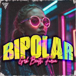 Bipolar (feat. Furia)