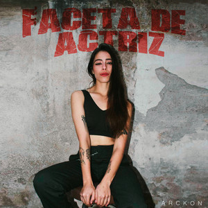 Faceta de Actriz (Explicit)